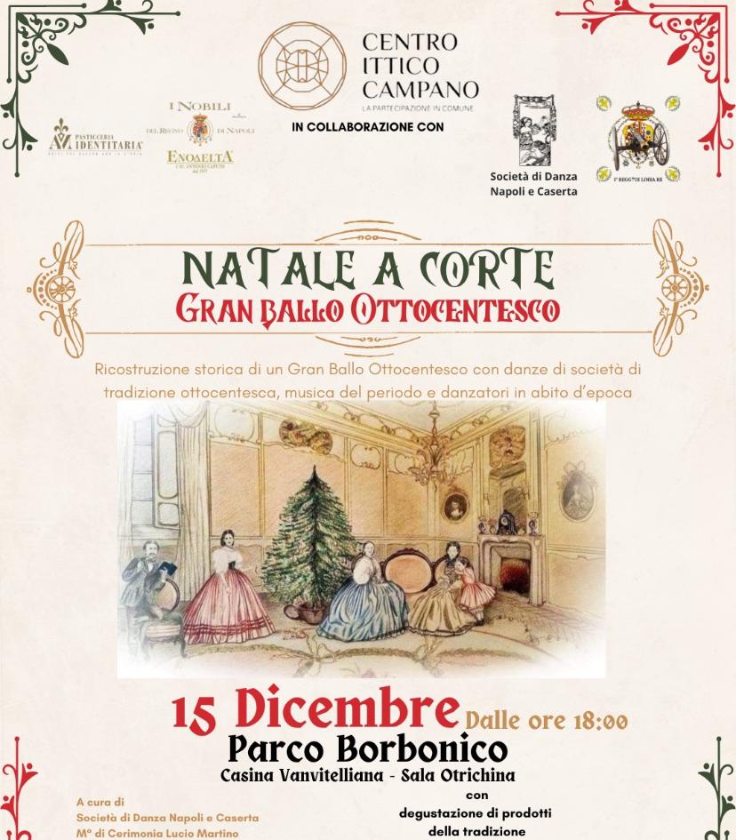 Natale a Corte, Grab Ballo Ottocentesco. Spettacolo con degustazione alla Casina Vanvitelliana di Bacoli